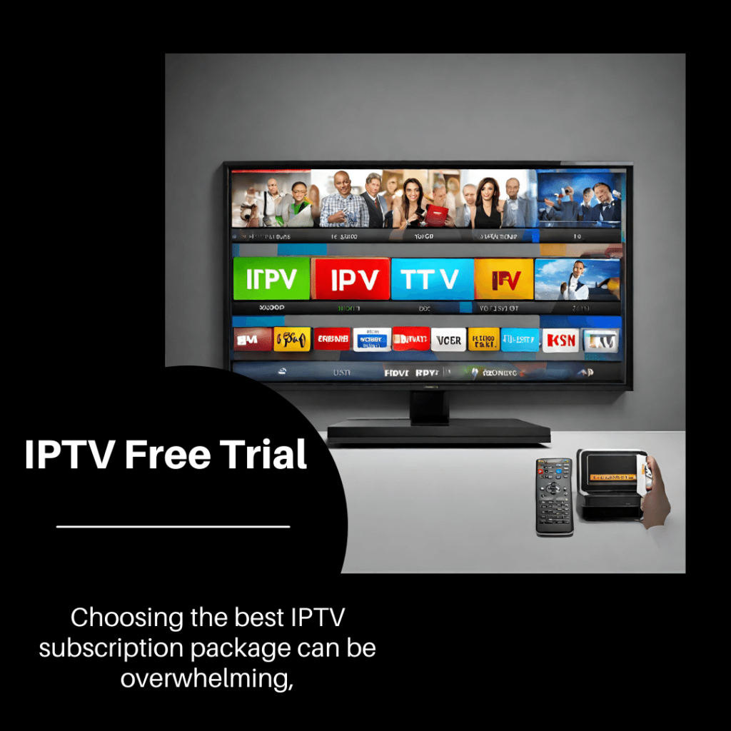 IPTV Free Trial