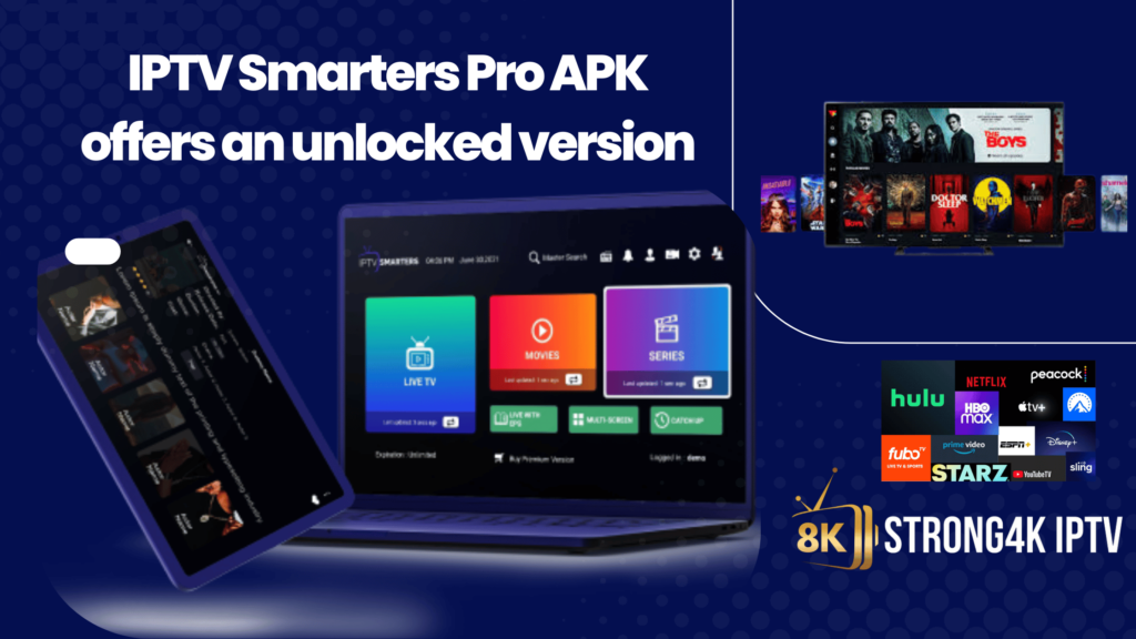 IPTV Smarters Pro APK offers an unlocked version 