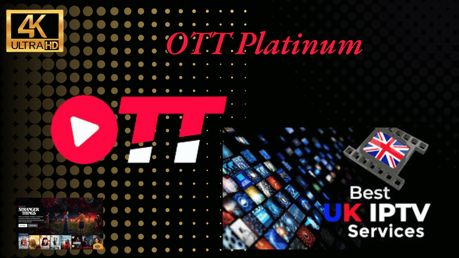 OTT Platinum